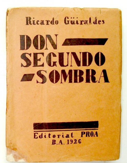 Primera edición de <i>Don Segundo Sombra</i> (1926).”></div>
<div id=