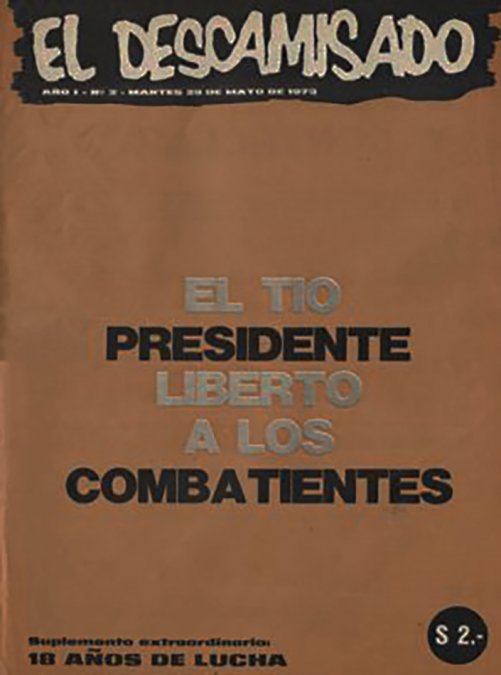 

Cuando Cámpora asumió, concedió la amnistía a los militantes de la resistencia peronista; el periódico anarquista El Descamisado dirigido por Dardo Cabo se lo agradece.

